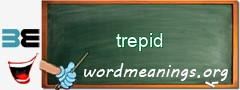 WordMeaning blackboard for trepid